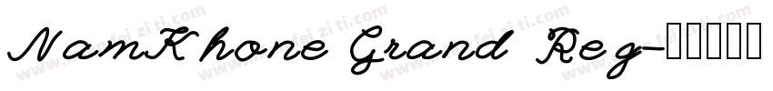NamKhone Grand Reg字体转换